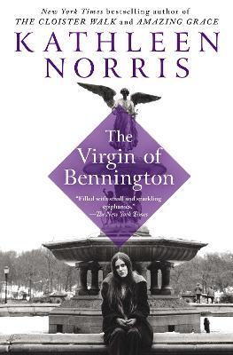 The Virgin of Bennington - Kathleen Norris - cover