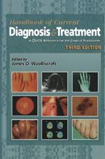 Current Diagnosis & Treatment: A Quick Reference for the General Practitioner