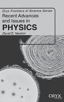 Recent Advances and Issues in Physics - David E. Newton - cover