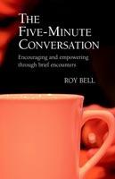 The Five-Minute Conversation - Roy Bell - cover