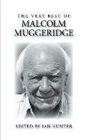 The Very Best of Malcolm Muggeridge - Malcolm Muggeridge - cover