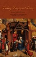 Looking, Longing and Living: Readying Ourselves for Advent - cover