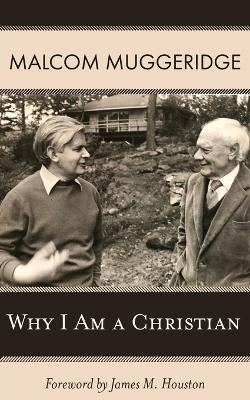 Why I Am a Christian - Malcom Muggeridge - cover