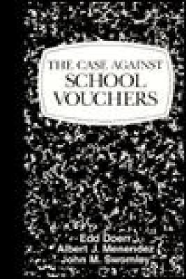The Case Against School Vouchers - Edd Doerr - cover