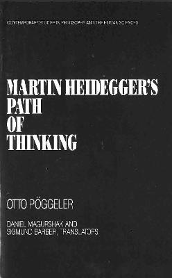 Martin Heidegger's Path of Thinking - Otto Poggeler - cover
