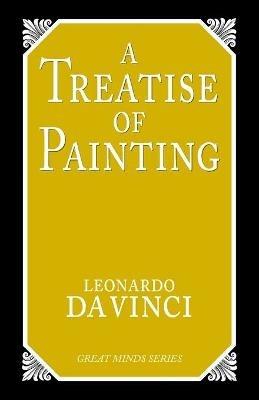 A Treatise on Painting - Leonardo Da Vinci - cover