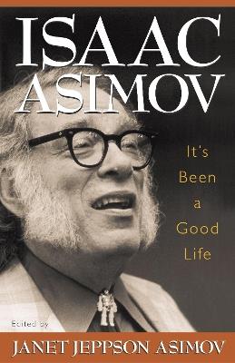It's Been a Good Life - Isaac Asimov - cover