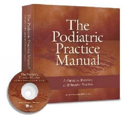The Podiatric Practice Manual: A Guide to Running an Effective Practice - Joseph S. Borreggine - cover