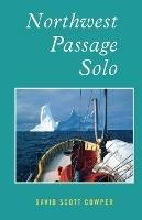 Northwest Passage Solo - David Scott Cowper - cover