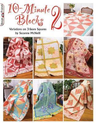 10-Minute Blocks 2: Variations on 3-Seam Squares - Suzanne McNeill - cover