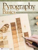 Pyrography Basics - Lora S. Irish - cover