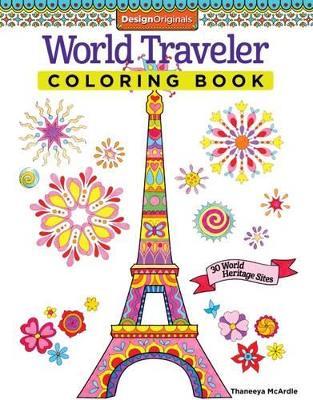 World Traveler Coloring Book: 30 World Heritage Sites - Thaneeya McArdle - cover