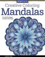 Creative Coloring Mandalas: Art Activity Pages to Relax and Enjoy! - Valentina Harper - cover
