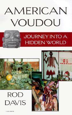 American Voudou: Journey into a Hidden World - Rod Davis - cover