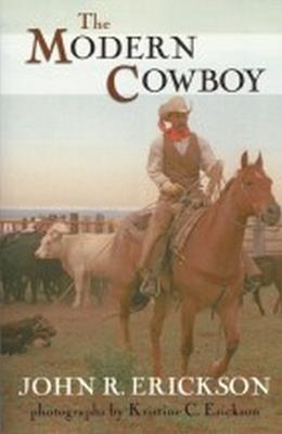 The Modern Cowboy - John R. Erickson - cover
