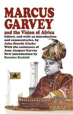 Marcus Garvey and the Vision of Africa - cover