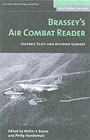 Brassey'S Air Combat Reader: Historic Feats and Aviation Legends - cover