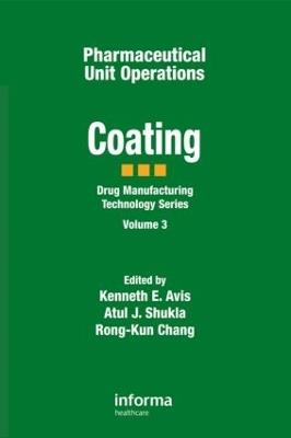 Pharmaceutical Unit Operations: Coating - cover