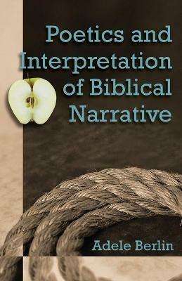 Poetics and Interpretation of Biblical Narrative - Adele Berlin - cover