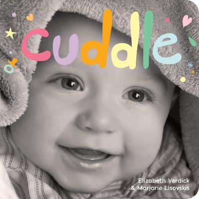Cuddle: A board book about snuggling - Elizabeth Verdick,Marjorie Lisovskis - cover