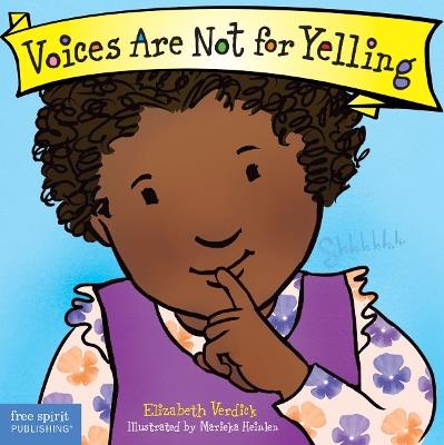Voices Are Not for Yelling Board Book - Elizabeth Verdick - cover