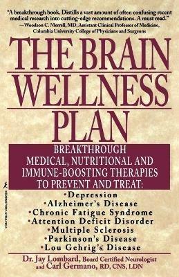 The Brain Wellness Plan - Jay Lombard,Carl Germano - cover