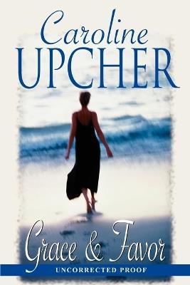 Grace & Favor - Caroline Upcher - cover