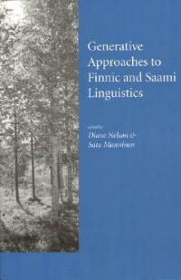 Generative Approaches to Finnic and Saami Linguistics - cover