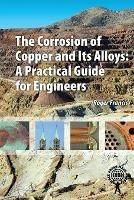 The Corrosion of Copper and its Alloys - Roger Francis - cover