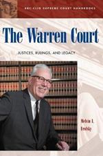 The Warren Court: Justices, Rulings, and Legacy
