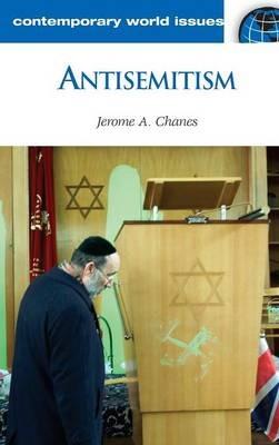 Antisemitism: A Reference Handbook - Jerome A. Chanes - cover