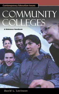 Community Colleges: A Reference Handbook - David Levinson - cover