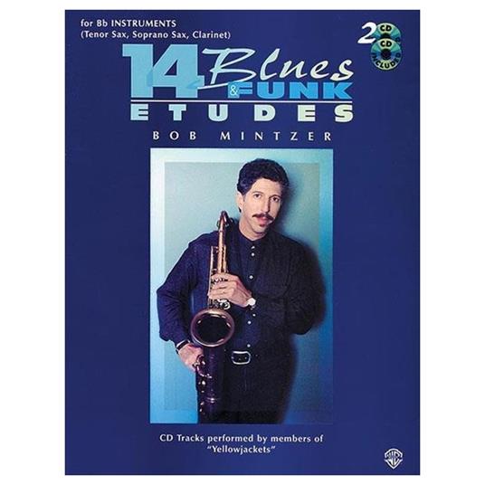  14 Blues & Funk Etudes +Cd - Bob Mintzer - Tenor Saxophone - Sassofono Tenore -  Bob Mintzer - copertina
