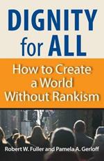 Dignity For All