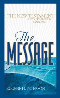 The Message - Eugene H. Peterson - cover