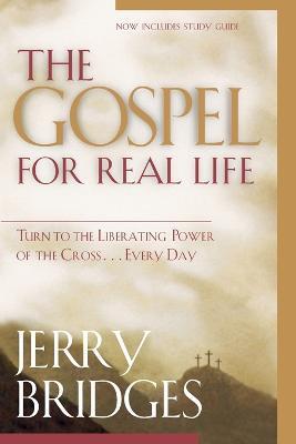 Gospel For Real Life, The - Jerry Bridges - cover