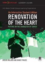 Renovation of the Heart: Putting on the Character of Christ