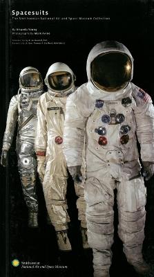 Spacesuits: Within the Collections of the Smithsonian National Air and Space Museum - Amanda Young - cover