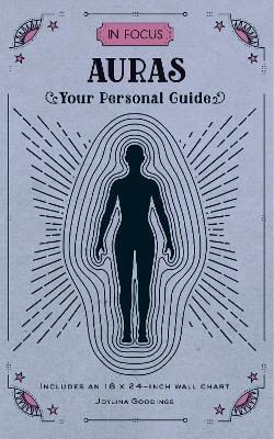 In Focus Auras: Your Personal Guide - Joylina Goodings - cover