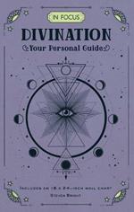 In Focus Divination: Your Personal Guide