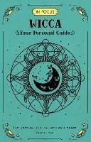 In Focus Wicca: Your Personal Guide - Tracie Long - cover