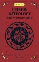 In Focus Chinese Astrology: Your Personal Guide