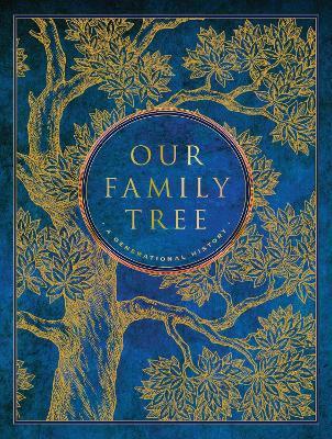 Our Family Tree: A Generational History - Julie Bunton - cover