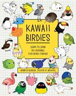 Kawaii Birdies: Learn to Draw 80 Adorable Feathered Friends