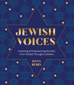 Jewish Voices: Inspiring & Empowering Quotes from Global Thought Leaders