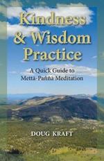 Kindness & Wisdom Practice: A Quick Guide to Metta-Panna Meditation