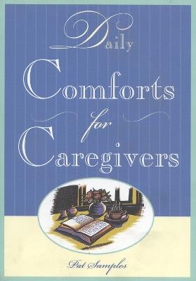 Daily Comforts for Caregivers - Pat Samples - cover