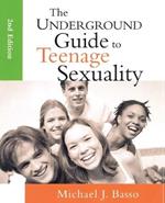 The Underground Guide to Teenage Sexuality