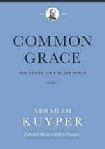 Common Grace (Volume 1)