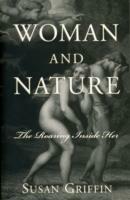 Woman and Nature: The Roaring Inside Her - Susan Griffin - cover